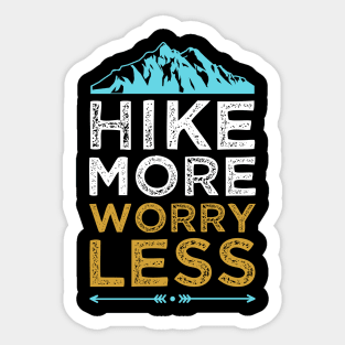 Hike More Worry Less Design Sticker